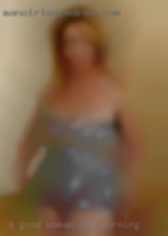 A in the morning good woman with shapely body.