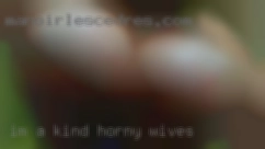 I'm a kind and considerate horny wives man. I'm a kind and considerate horny wives man.