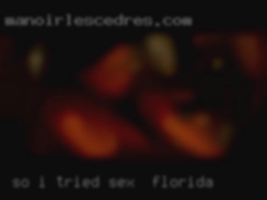 So I tried to keep sex in Florida it a secret!